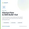 Klaviyo Flow & SMS Build-Out (One-time setup)